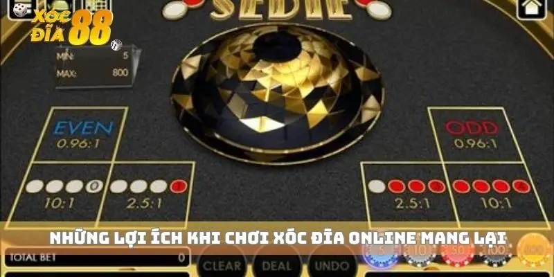 Những lợi ích khi chơi xóc đĩa online mang lại
